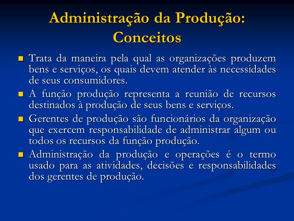 ¿O que é administração da produção?
