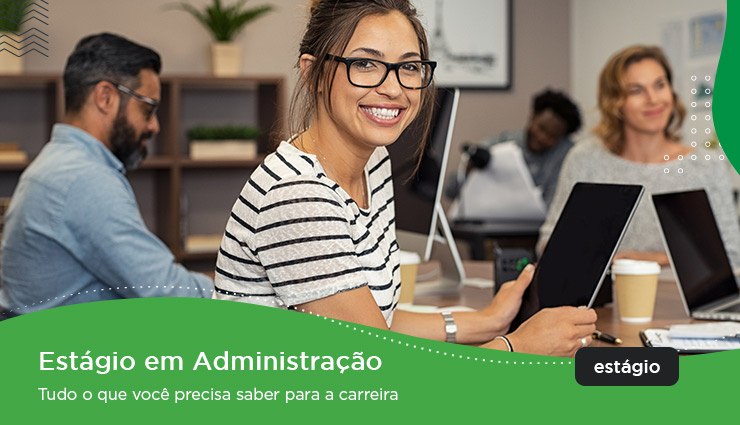 ¿Quanto ganha um estagiario de administração?