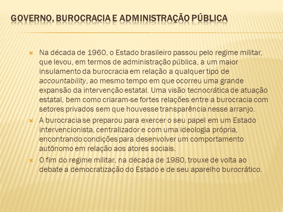 ¿Quando ocorreu a grande expansão da administração?