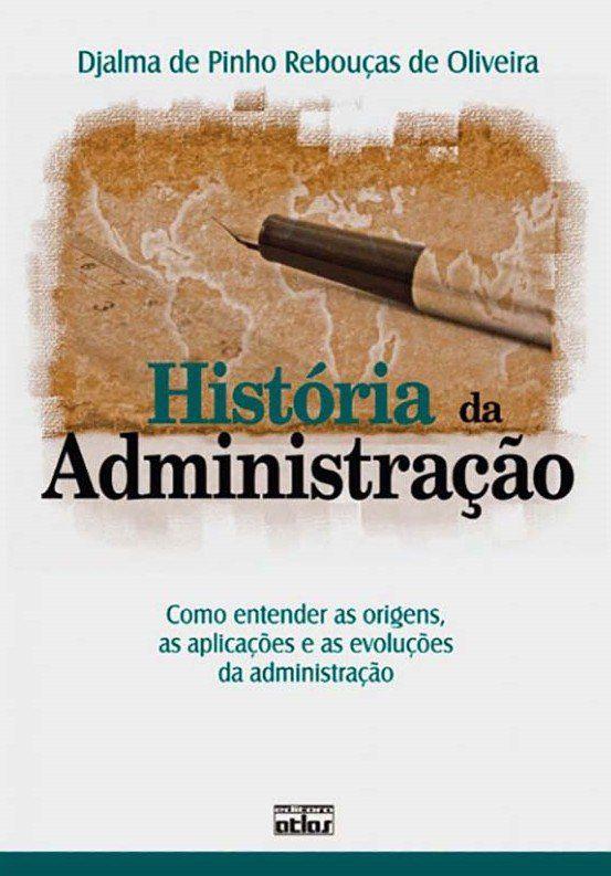 ¿A historia da administração?