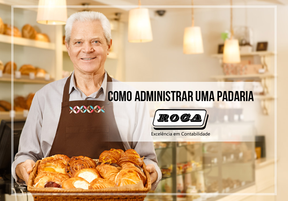 ¿Como administrar uma padaria?