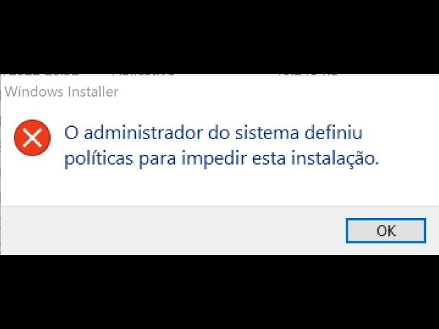 ¿O administrador do sistema definiu politicas para impedir esta instalação?