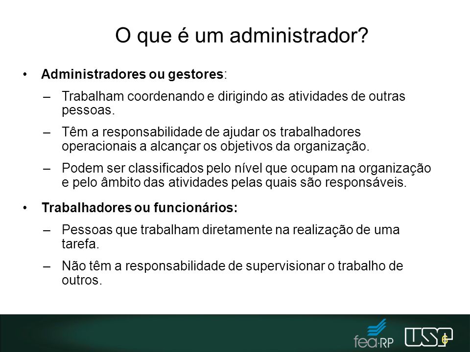 ¿O que são os administradores?