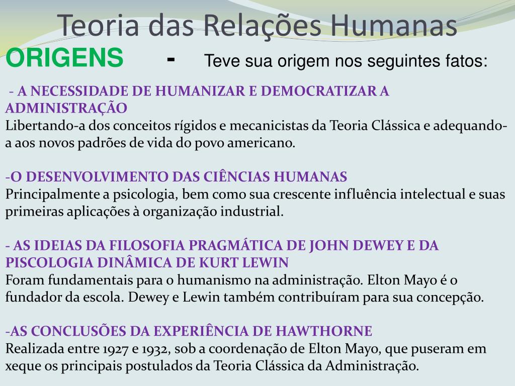 ¿Com relação as primeiras teorias modernas de administração?