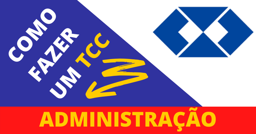 ¿Como fazer um tcc de administração?