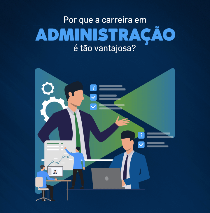 ¿Por que escolher administração?