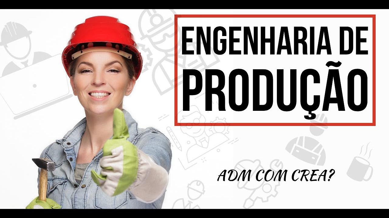 ¿o que é engenharia de produção?