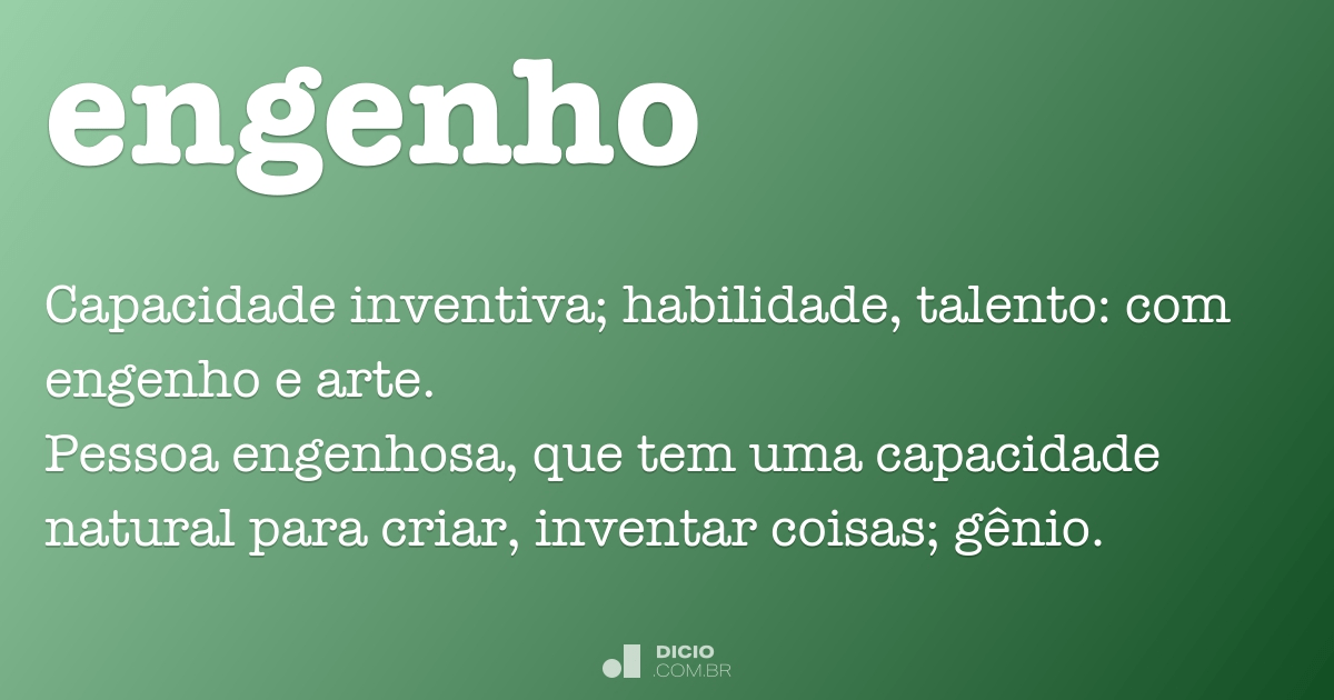 ¿o que significa engenho?