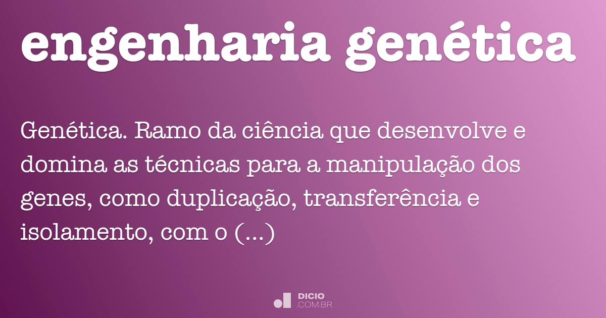 ¿o que e engenharia genetica?