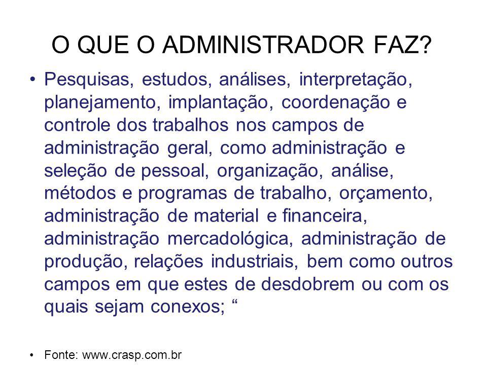 ¿O que administração faz?