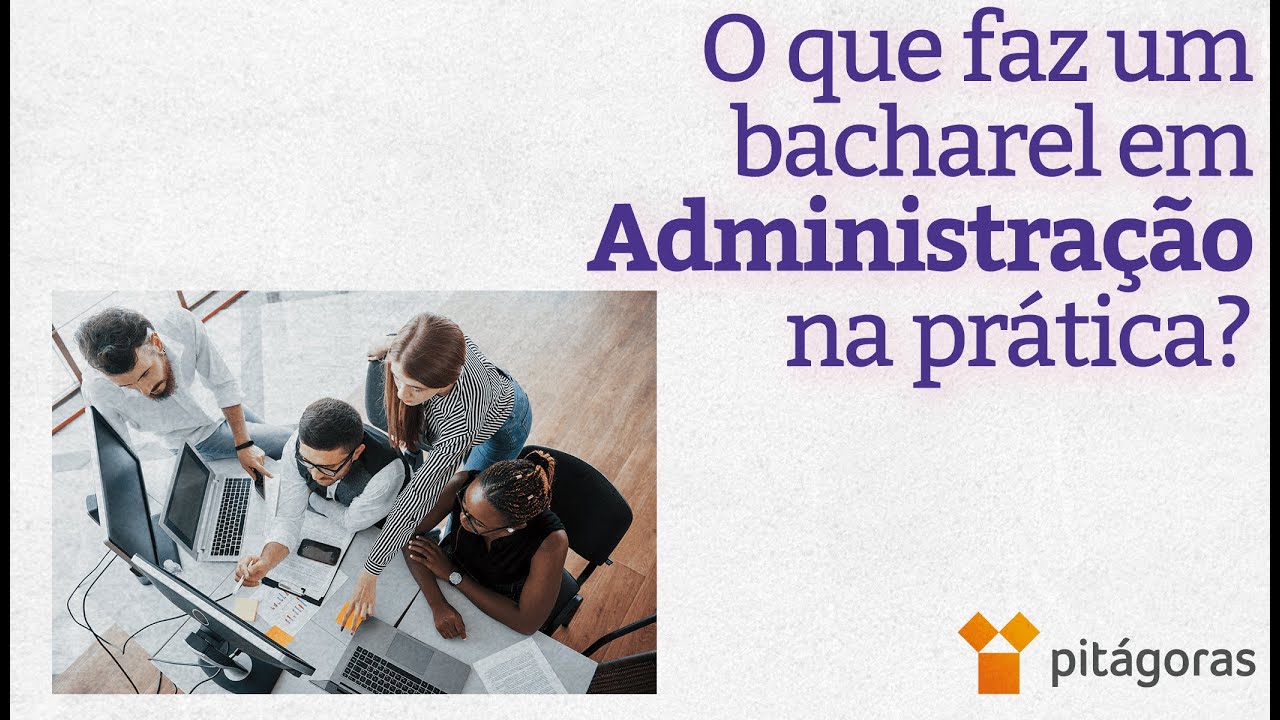 ¿O que é bacharel em administração?